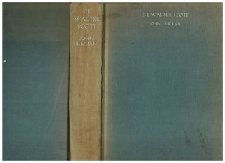 Antique Bio Book 1932 Sir Walter Scott By John Buchan Hard Cover First Edition