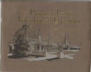 Booklet Pictures The Panama Pacific International Exposition San Francisco 1915