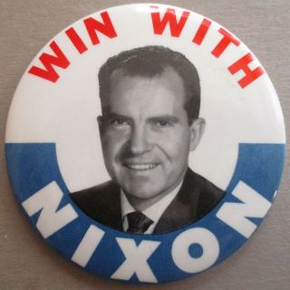 " Win With Nixon " Large 3 1/2 " Richard Nixon For President Pinback Button 1960