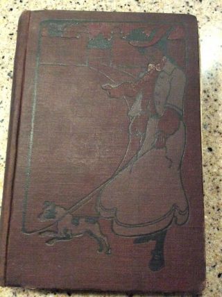 A Very Naughty Girl Book By Mrs Lt Meade Hardcover Antique Vintage 1901 Or 1915