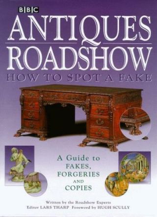 Antiques Roadshow How Spot Fake Hb By Lars Tharp