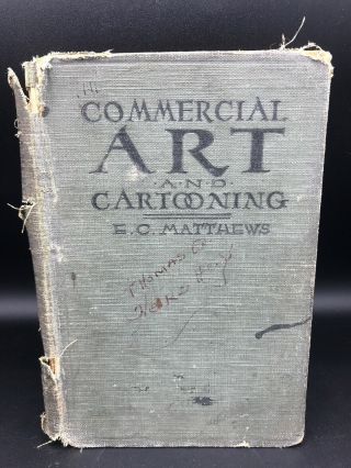 E.  C.  Matthews - Commercial Art And Cartooning 1925 Antique Book Artist