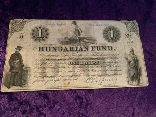 Antique 1852 $1 Dollar Hungarian Fund Obsolete Note