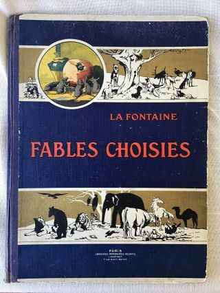 Antique French Childrens Book La Fontaine Fables Choisies Color Illustrations