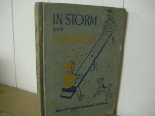 In Storm And Sunshine/ Vintage Science Reader/ 1938/potter/american Book Co