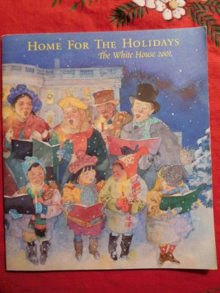 Home For The Holiday White House Collectible Christmas Book 2001 George W.  Bush