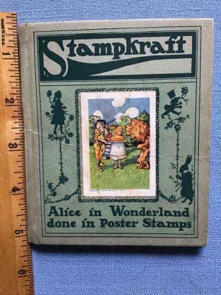 Antique 1915 Stampkraft Book Alice In Wonderland Rhymes In Poster Stamps