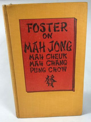 Foster On Mah Jong Book Antique/vintage 1924 R.  F.  Foster