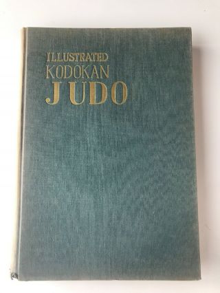 Illustrated Kodokan Judo 1955 Antique Martial Arts Japanese Book