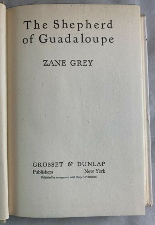 Antique G&D Print In Dust Jacket / Zane Grey The Shepherd of Guadaloupe 3