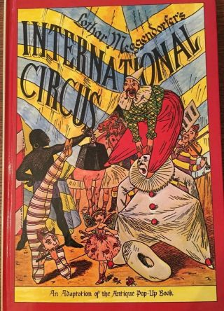 Lothar Meggendorf’s International Circus Adaption Of Antique Pop - Up Book