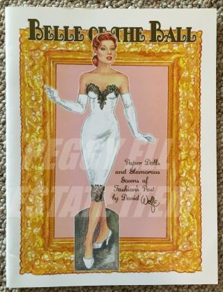 2010 Early Registration Bonus Gift " Belle Of The Ball " Paper Doll By D.  Wolfe