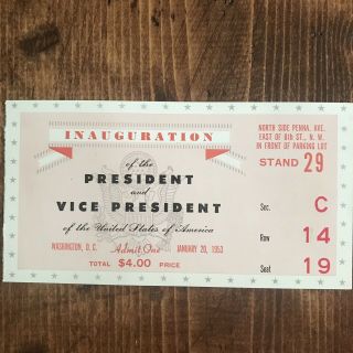President Dwight D.  Eisenhower & Richard Nixon 1953 Inauguration Ticket 3