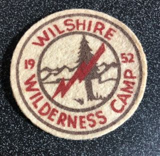 Rare 1952 Bsa Felt Patch - Wilshire Wilderness Camp 1952 - Ca