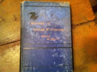 Y - 10 Antique Civil War Book General William T Sherman Volume I Wriiten By Himse