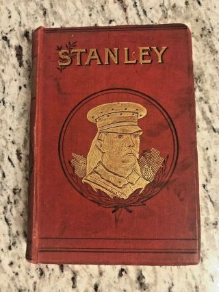 Circa 1895 Antique History Book " Stanley And Africa "