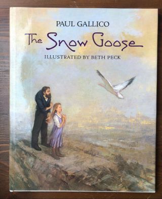 The Snow Goose Paul Gallico Illustrated Beth Peck Hb/dj 1992 1st Vintage