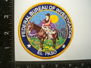 Federal Fbi El Paso,  Texas Police Patc Var.  Tx Law Enforcement Gman