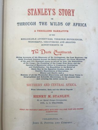 Henry Stanley’s Story Through The Wilds Of Africa Dark Continent Antique Book 6