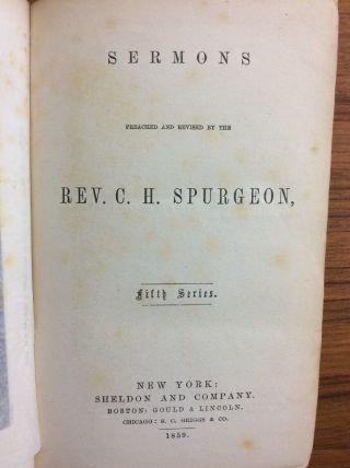 Antique 1859 C.  H SPURGEON Sermons Fifth Series SHELDON & COMPANY Charles SCARCE 3