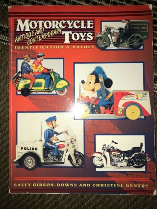 Motorcycle Toys Antique And Contemporary Identificatiion And Values