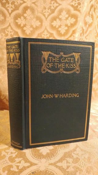 1902 Decorated Binding Antique Book Signed The Gate Of The Kiss By Harding