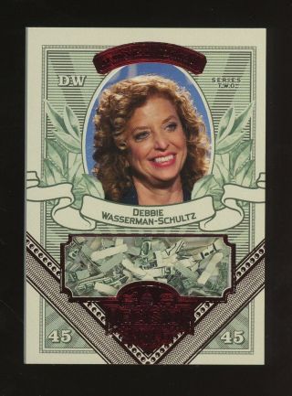 2016 Decision Red Foil Money Card Debbie Wasserman - Shultz