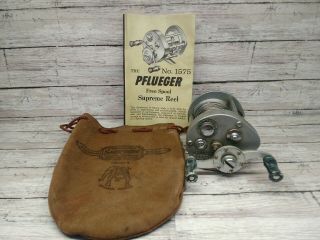 Vintage Pflueger Supreme 1575 Reel With Pouch And Paper No Box For Rod Pole Lure