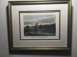 Framed Antique Hand Colored Engraving,  " Fly - Fishing On The Wye At Haddon Hall "