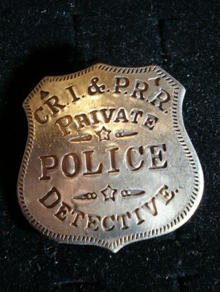 C.  R.  I.  & P.  R.  R Private Detective Railroad Western Badge Of The Old West Pin 43