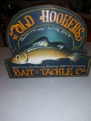 Old Hookers Bait & Tackle Co.  Wood Sign