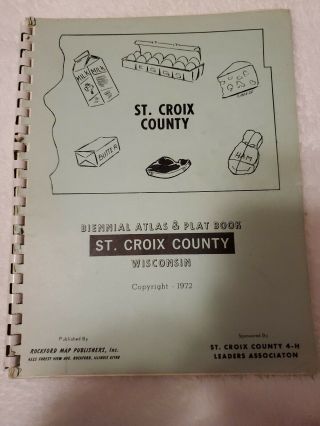 Biennial Atlas & Plat Book St.  Croix County Wisconsin Map Vtg 1972 1970s History