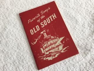 Vtg 1956 Book “favorite Songs Of The Old South Song” Paperback By John T Benson