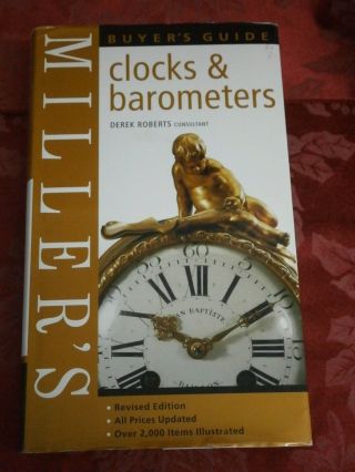Clocks & Barometers D Roberts Hardback Book Millers Longcase Bracket Mantle Part