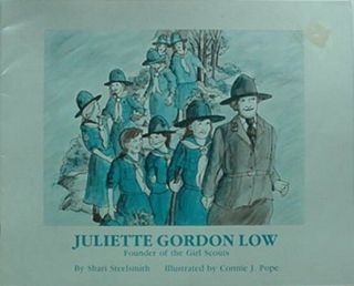 Juliette Gordon Low (founder Of The Girl Scouts) 1990 Book
