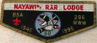 Boy Scout Oa Flap Lodge Patch - Nayawin Rar Lodge 296 - 1945 - 1995 50 Years