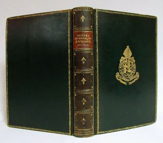 Antique 1904 Heroes Of Chivalry And Romance Color Plates Fine Leather Binding