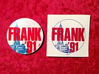 Frank Rizzo 1991 Campaign Button & Sticker Philadelphia Election When Frank Died