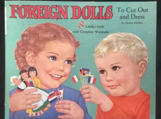 Foreign Dolls To Cut Out And Dress 8 Lifelike With Full Wardrobe By Queen Holden