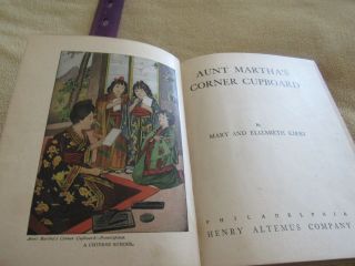 Antique Book - Aunt Martha ' s Corner Cupboard - Mary - Elizabeth Kirby - 1899 - Children ' s 3