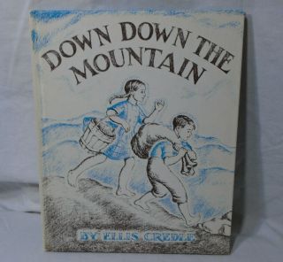 Down Down The Mountain 1961 Vintage Ellis Credle Hc Hardcover Book