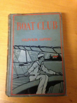 Antique Book: The Boat Club 1900 