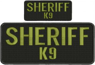 Sheriff K9 Embroidery Patches 4x10 And 2x5 Hook On Back Od Green Letters