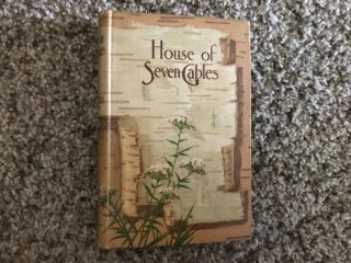 Antique Book The House Of The Seven Gables By Nathaniel Hawthorne (1899)