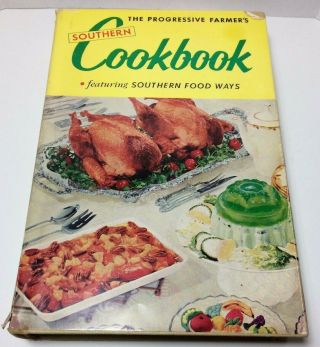 The Progressive Farmers Southern Cookbook Vintage 1961 Hardcover Deluxe Edition