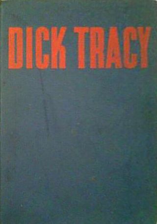 Dick Tracy: Ace Detective (rare Vintage 1943 Hardcover)