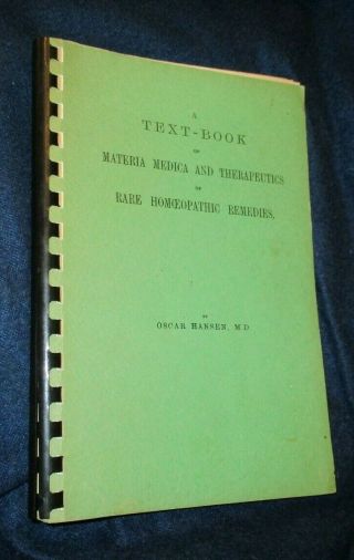 Antique Homeopathic Medicine Book,  1899 Text - Book Of Materia Medica & Therapeuti