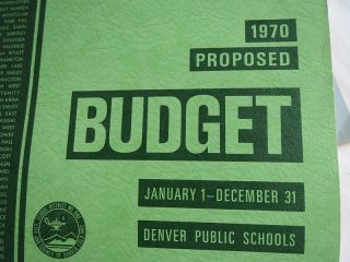 1970 Denver Public School Proposed Budget Finance Interesting For Sure