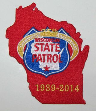 Wisconsin State Highway Patrol Police 75th Anniversary Patch Obsolete Sp Hp