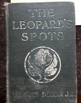 1906 Thomas Dixon The Leopard 